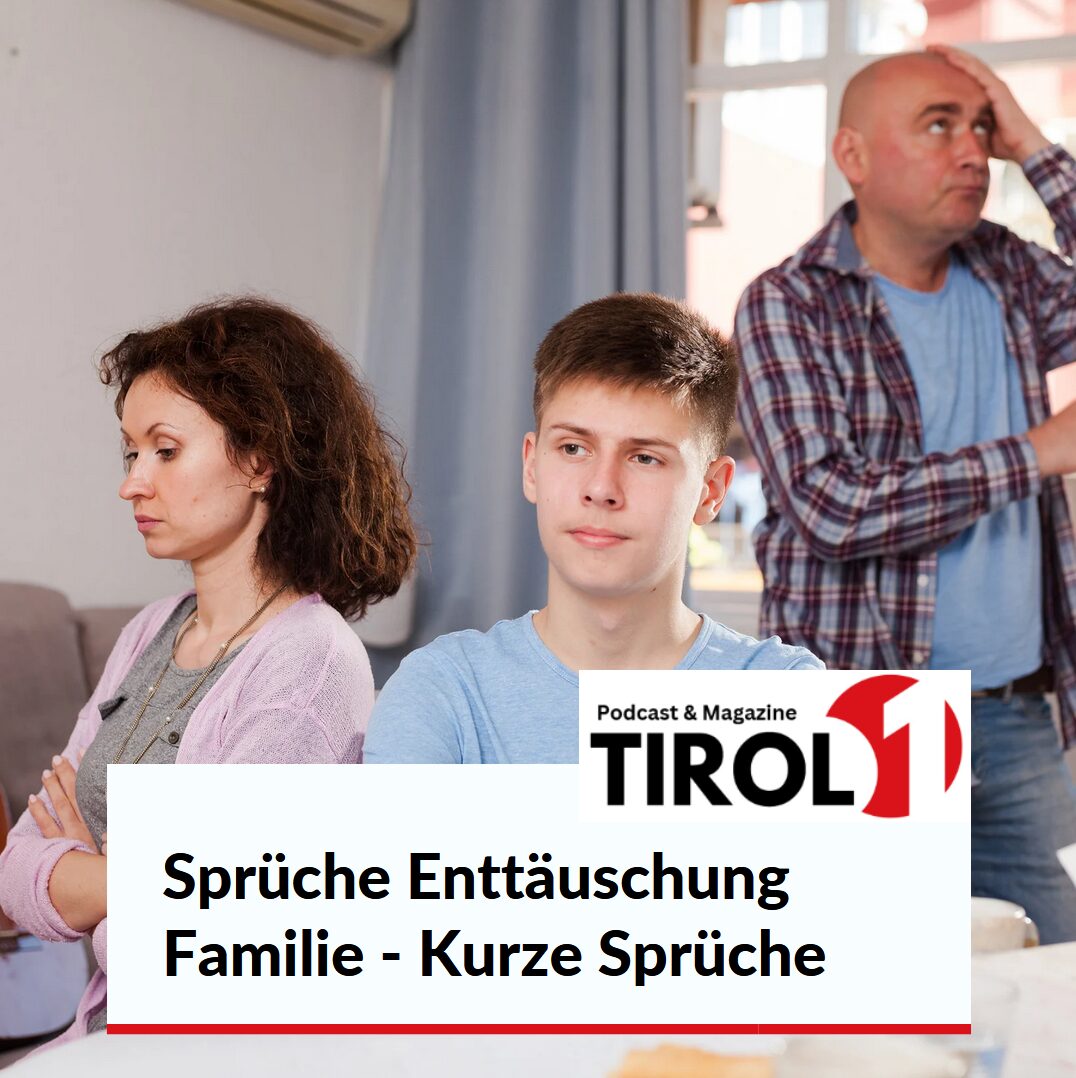 Sprüche Enttäuschung Familie - Kurze Sprüche