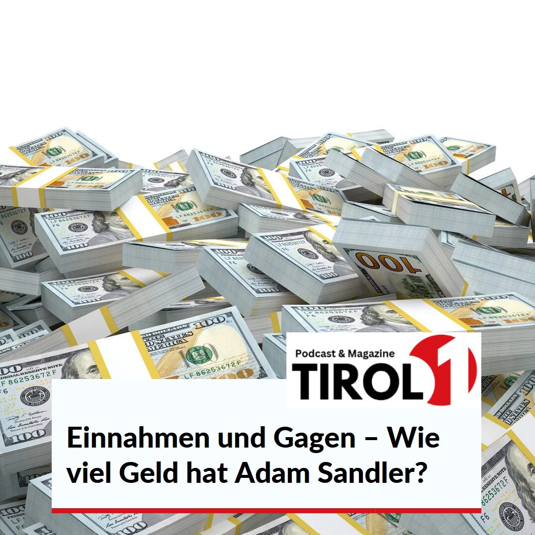 Einnahmen und Gagen – Wie viel Geld hat Adam Sandler?