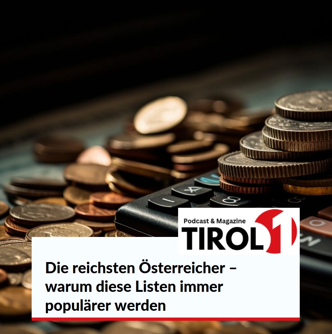 Die reichsten Österreicher – warum diese Listen immer populärer werden