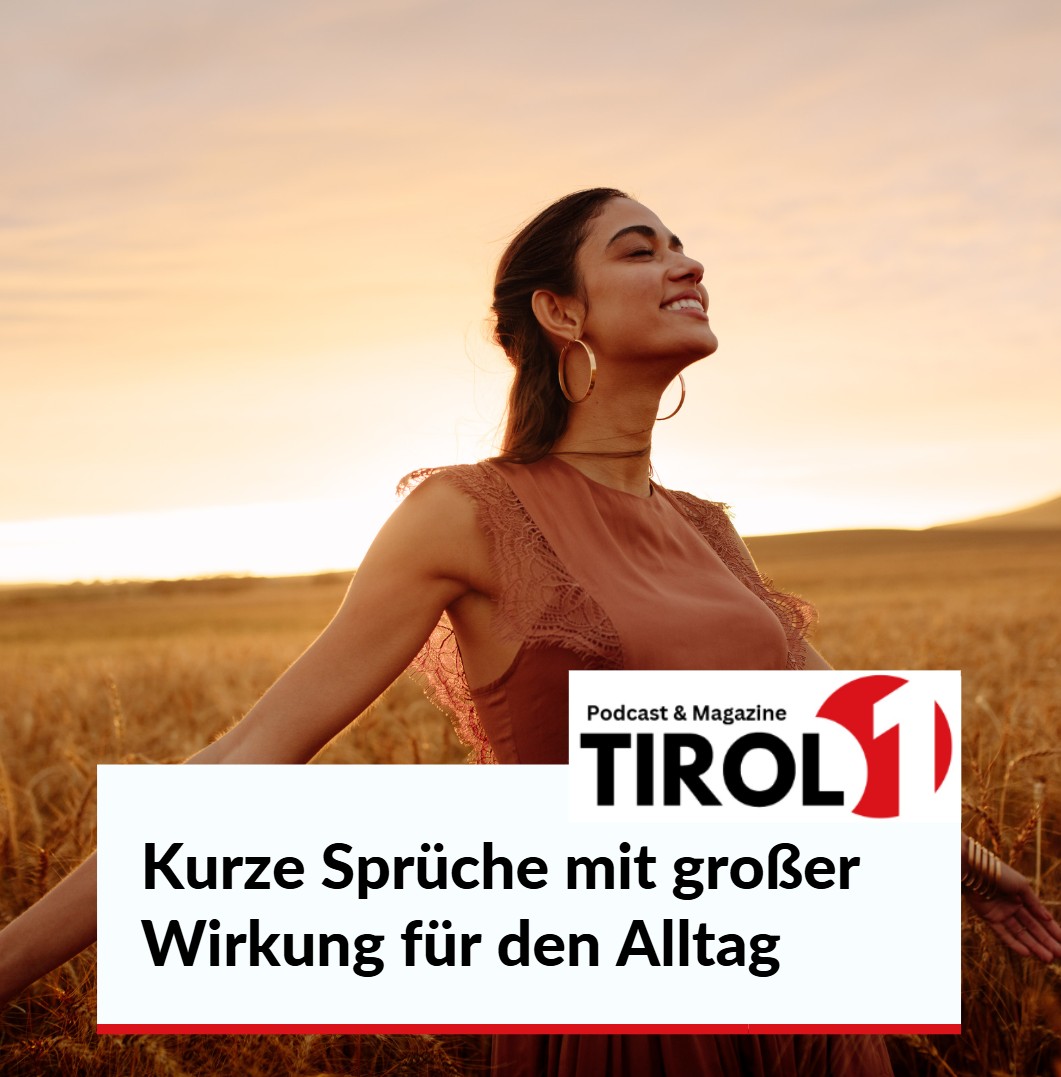 Kurze Sprüche mit großer Wirkung für den Alltag